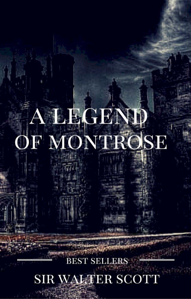  A legend of montrose(Kobo/電子書)