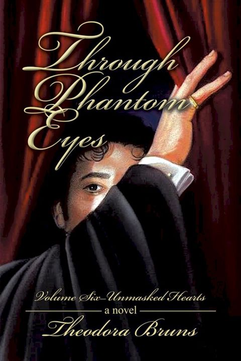 Through Phantom Eyes(Kobo/電子書)