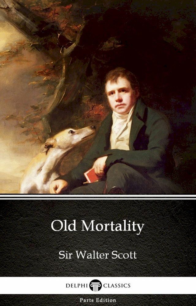  Old Mortality by Sir Walter Scott (Illustrated)(Kobo/電子書)