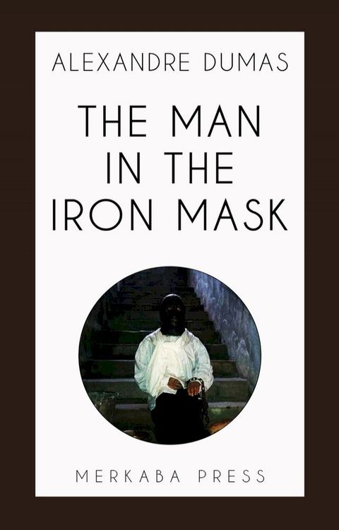 The Man in the Iron Mask(Kobo/電子書)