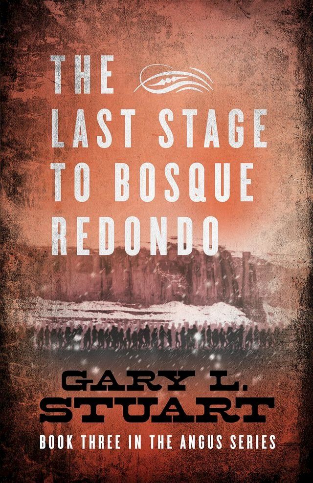  The Last Stage to Bosque Redono(Kobo/電子書)