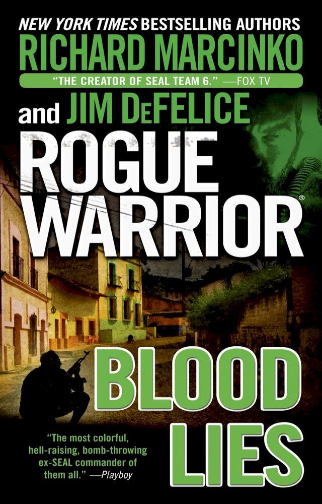  Rogue Warrior: Blood Lies(Kobo/電子書)