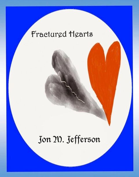 Fractured Hearts(Kobo/電子書)