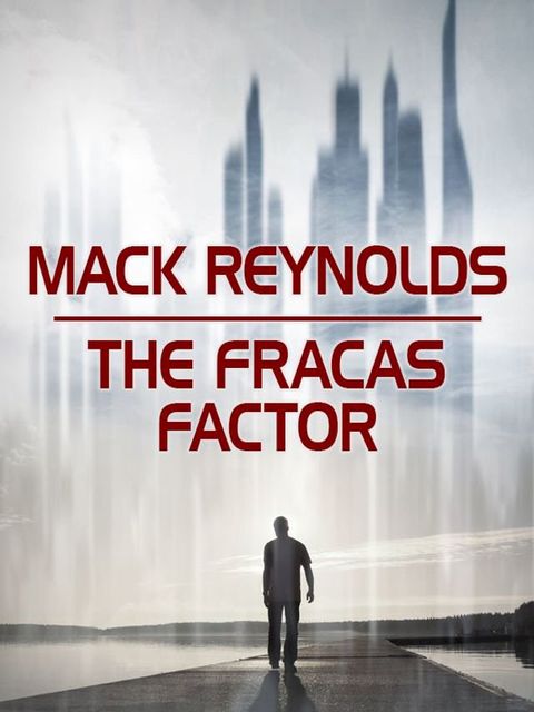 The Fracas Factor(Kobo/電子書)