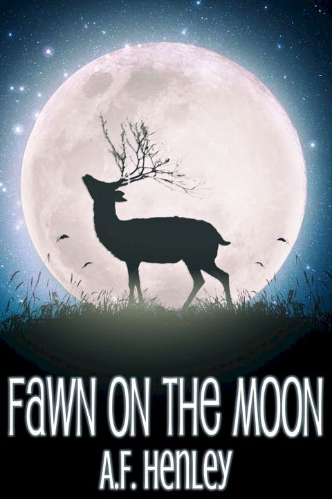 Fawn on the Moon(Kobo/電子書)