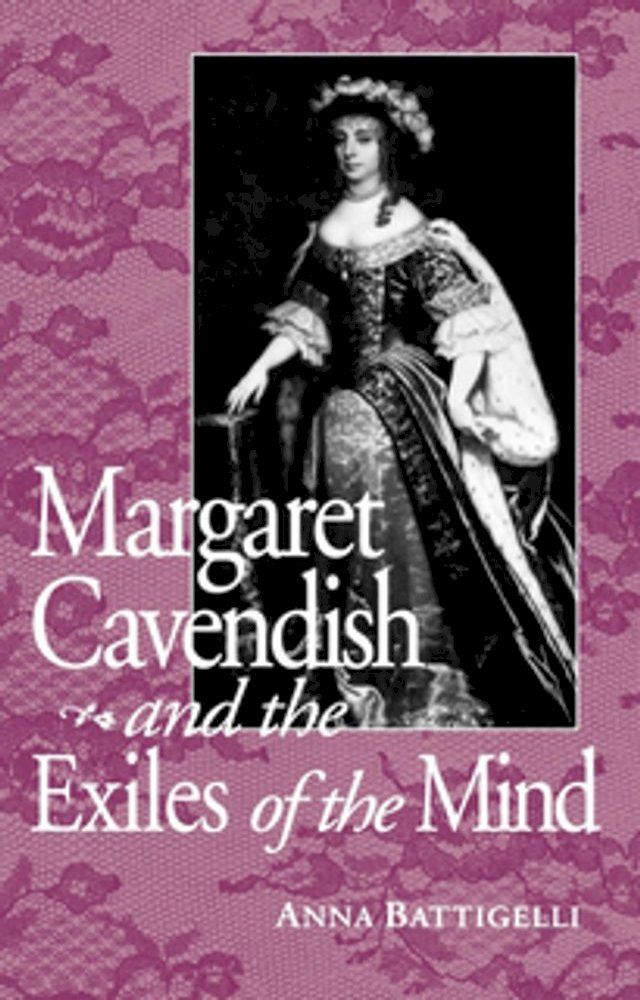  Margaret Cavendish and the Exiles of the Mind(Kobo/電子書)