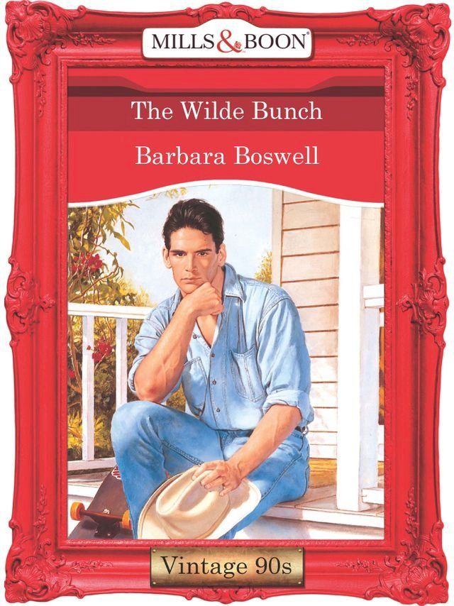  The Wilde Bunch (Mills & Boon Vintage Desire)(Kobo/電子書)