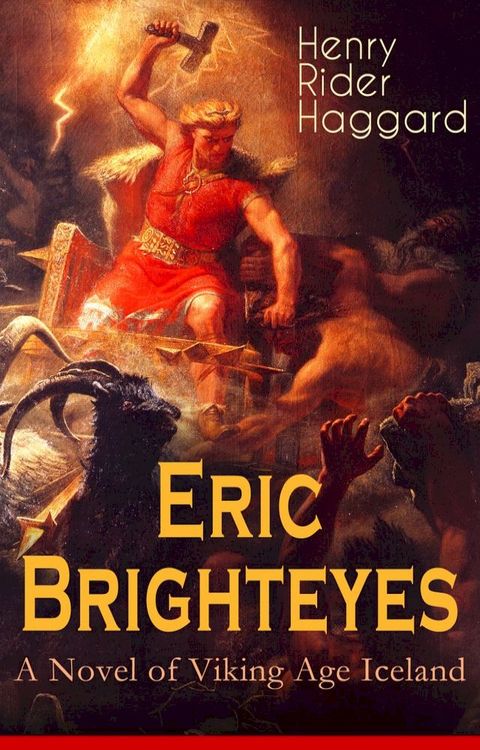 Eric Brighteyes (A Novel of Viking Age Iceland)(Kobo/電子書)