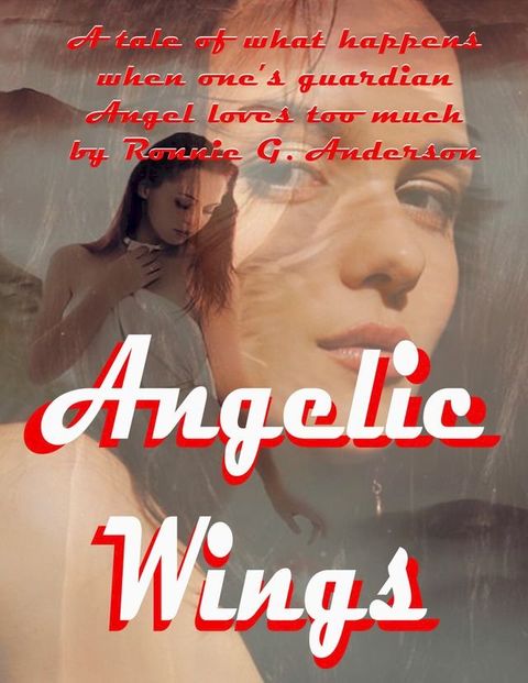 Angelic Wings(Kobo/電子書)