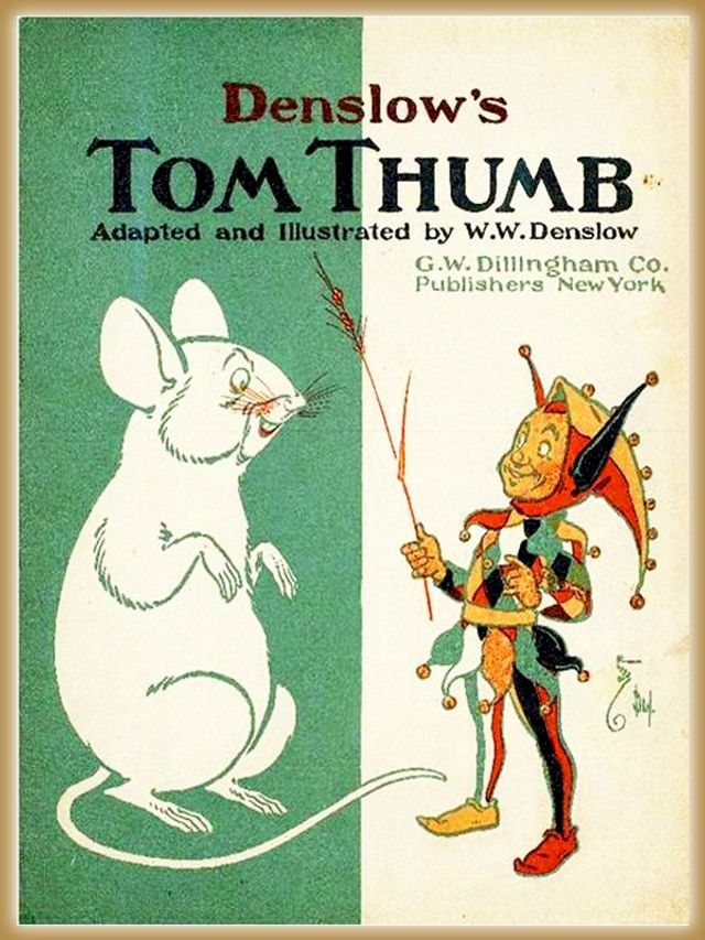  Denslow's Tom Thumb : Pictures Book(Kobo/電子書)