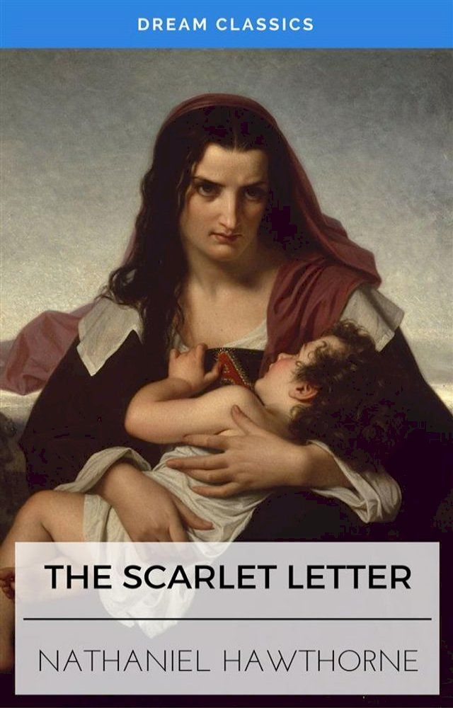  The Scarlet Letter (Dream Classics)(Kobo/電子書)