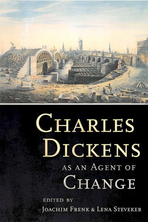 Charles Dickens as an Agent of Change(Kobo/電子書)