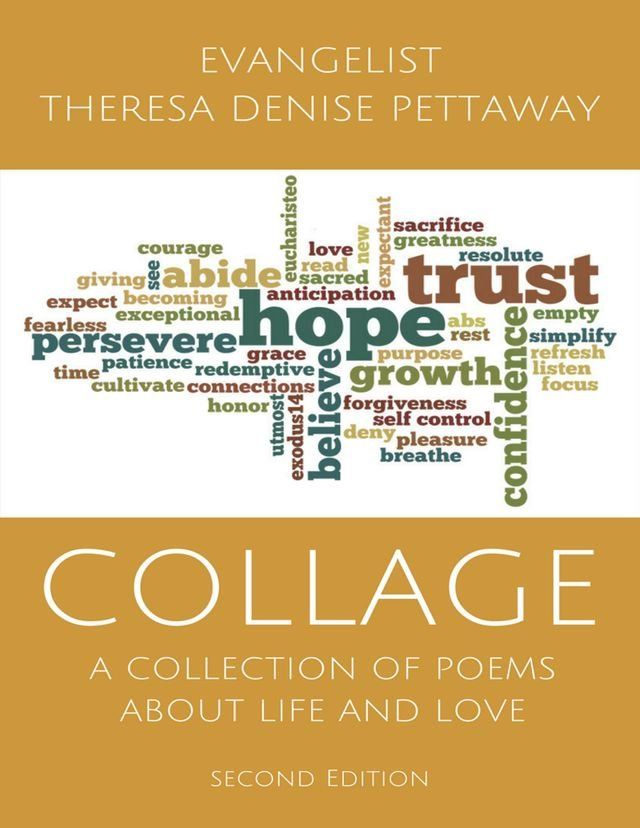  COLLAGE: A Collection of Poems About Life and Love (2nd Edition)(Kobo/電子書)