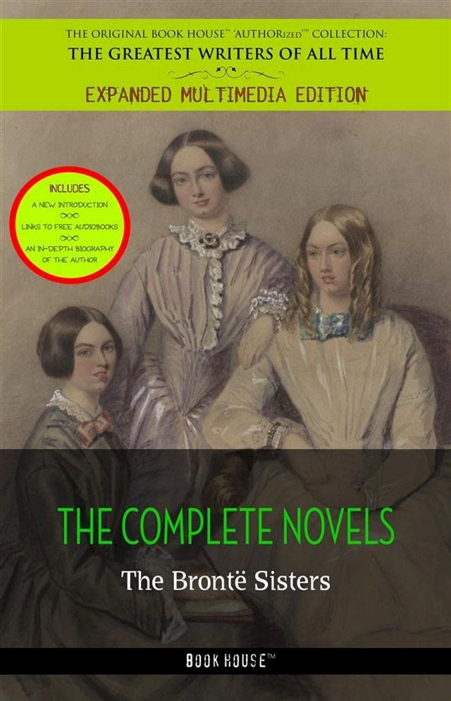  The Brontë Sisters: The Complete Novels(Kobo/電子書)