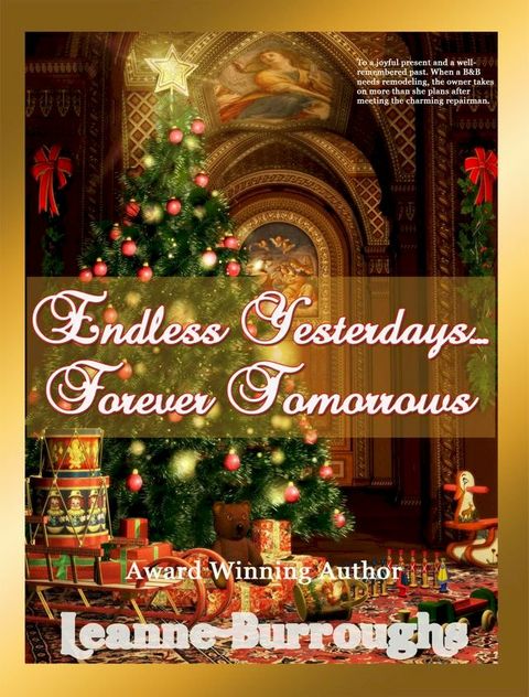 Endless Yesterdays: Forever Tomorrows(Kobo/電子書)