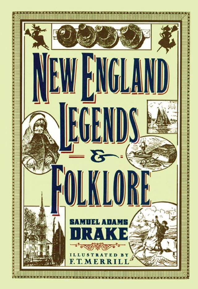  New England Legends and Folklore(Kobo/電子書)