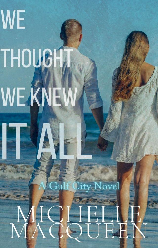  We Thought We Knew It All(Kobo/電子書)