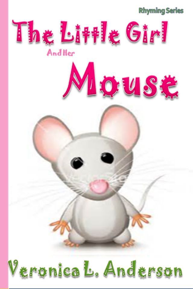  The Girl And Her Mouse(Kobo/電子書)