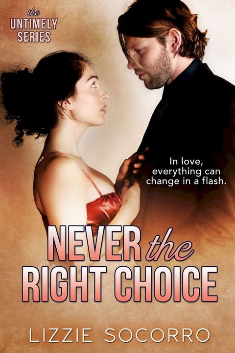 Never the Right Choice(Kobo/電子書)