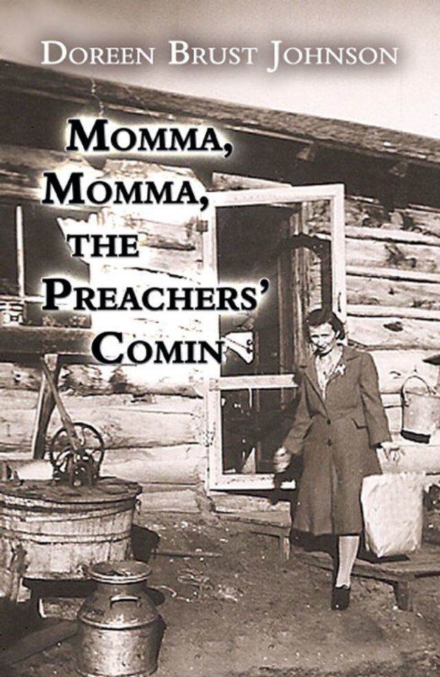  Momma, Momma, the Preachers’ Comin(Kobo/電子書)