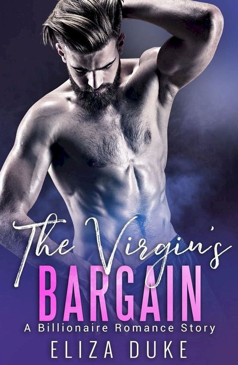 The Virgin's Bargain(Kobo/電子書)