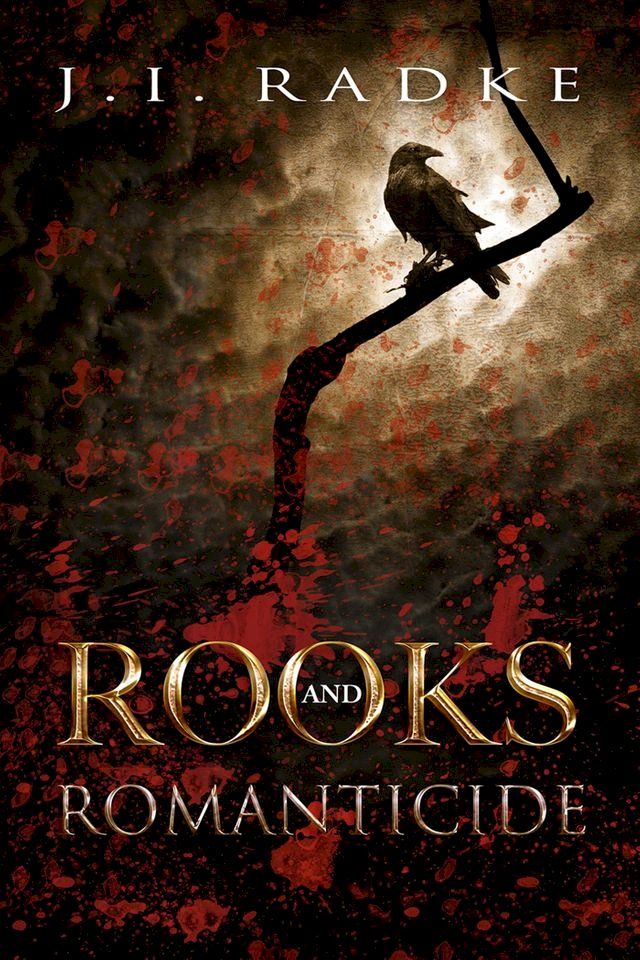  Rooks and Romanticide(Kobo/電子書)