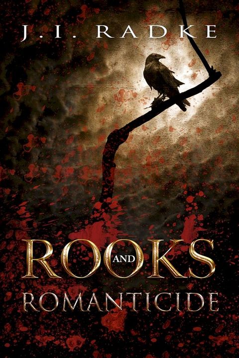 Rooks and Romanticide(Kobo/電子書)