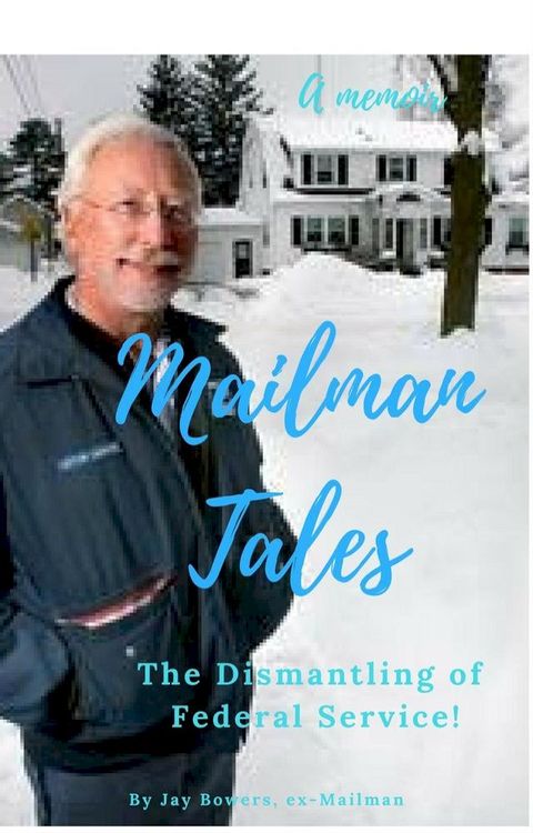 Mailman Tales- a Memoir(Kobo/電子書)