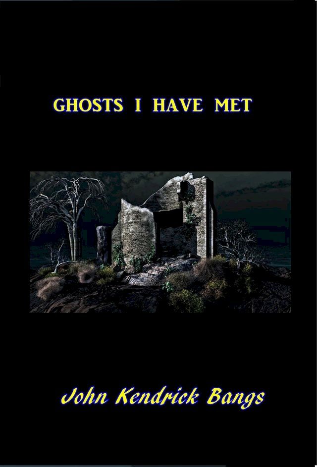  Ghosts I Have Met(Kobo/電子書)