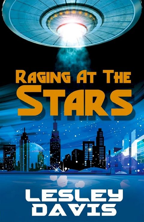 Raging at the Stars(Kobo/電子書)