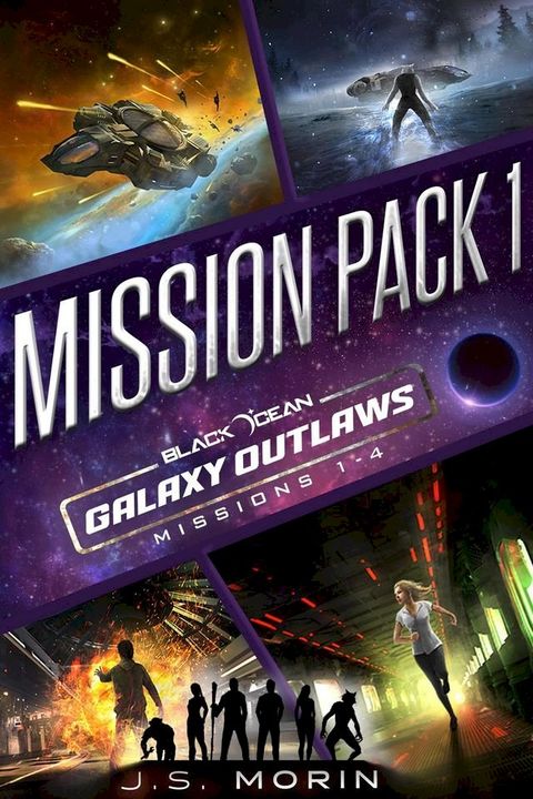 Galaxy Outlaws Mission Pack 1: Missions 1-4(Kobo/電子書)