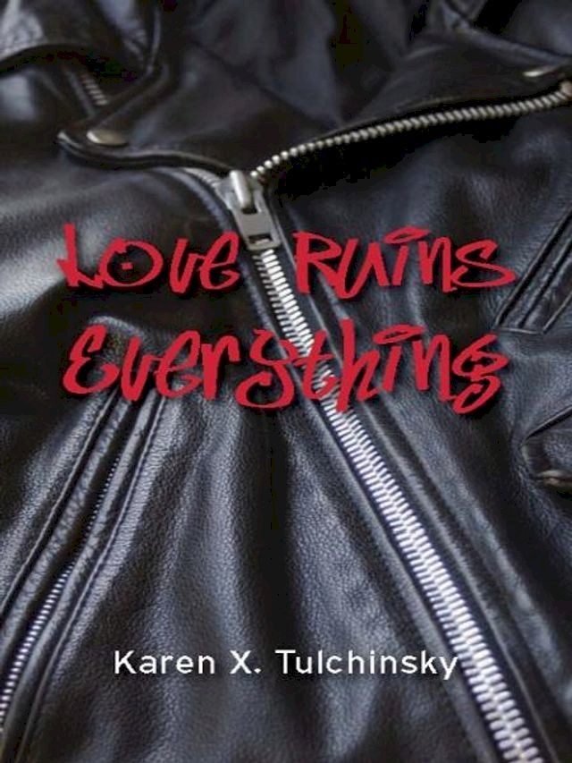  Love Ruins Everything(Kobo/電子書)