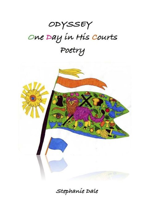 Odyssey, One Day in His Courts, Poetry(Kobo/電子書)