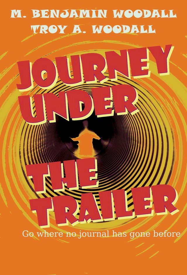  Journey Under the Trailer(Kobo/電子書)