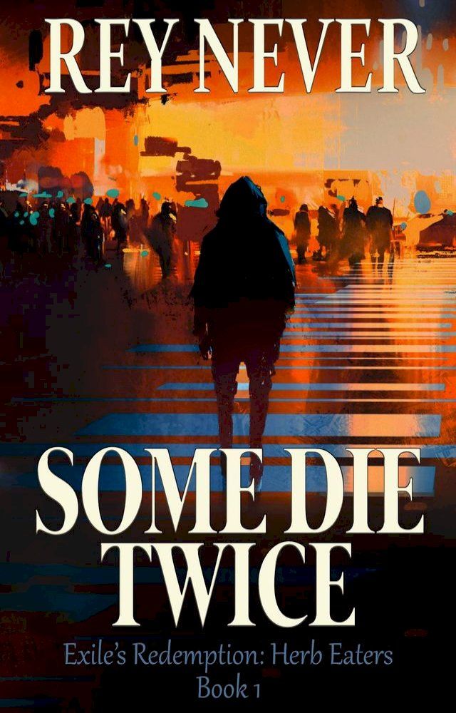  Some Die Twice(Kobo/電子書)