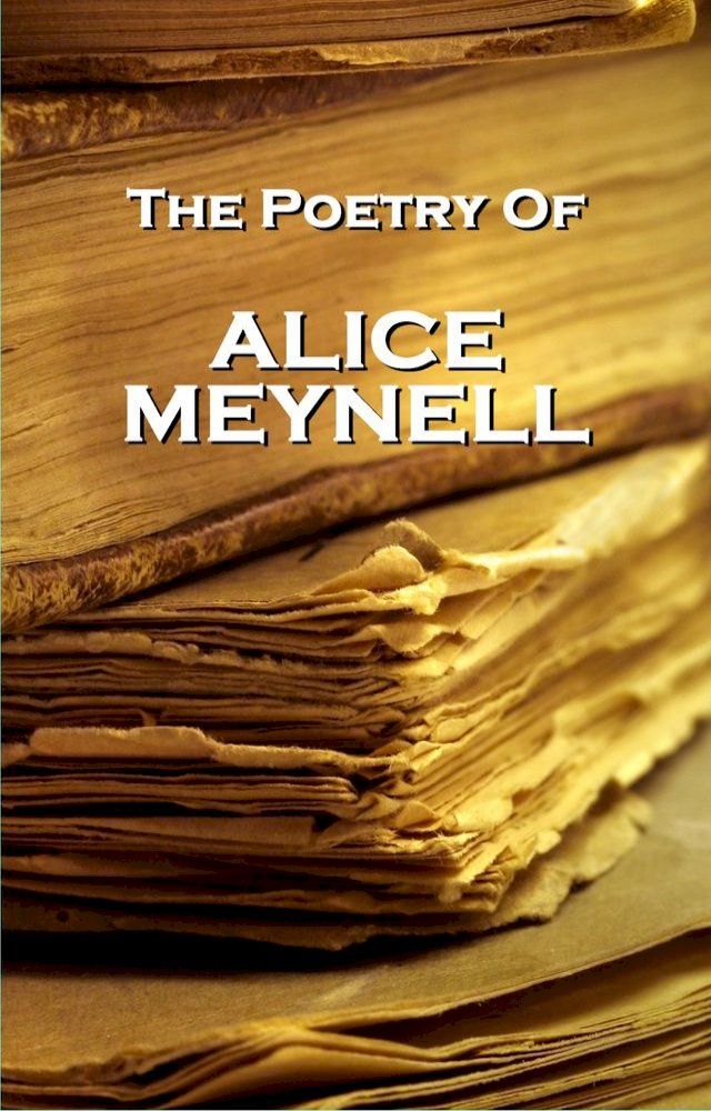  Alice Meynell, The Poetry Of(Kobo/電子書)