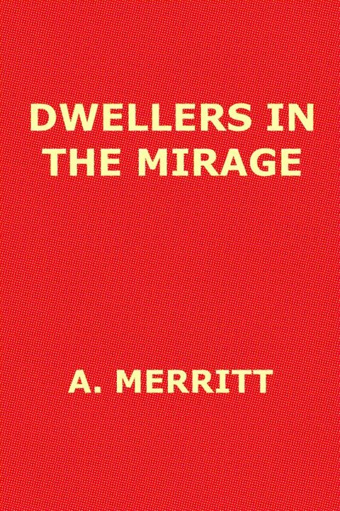 Dwellers in the Mirage(Kobo/電子書)