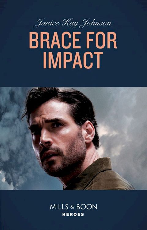 Brace For Impact (Mills & Boon Heroes)(Kobo/電子書)