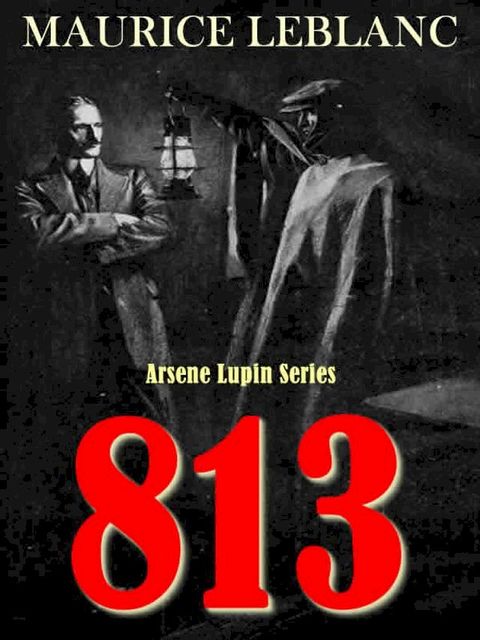 813: Arsene Lupin Series(Kobo/電子書)