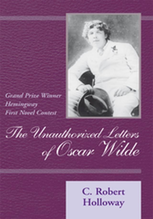  The Unauthorized Letters of Oscar Wilde(Kobo/電子書)