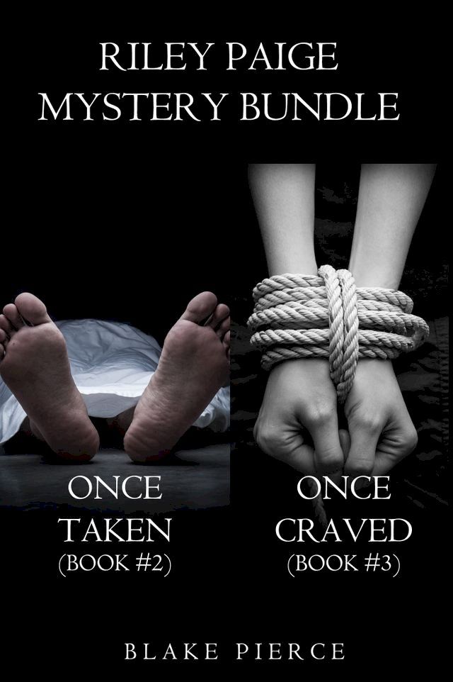  Riley Paige Mystery Bundle: Once Taken (#2) and Once Craved (#3)(Kobo/電子書)