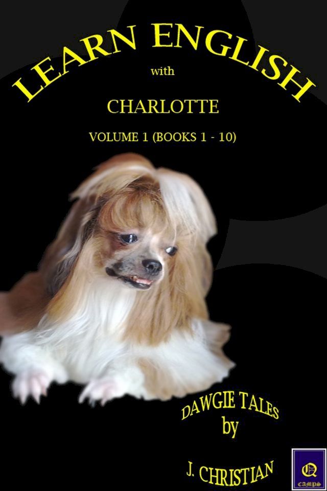  Learn English with Charlotte - Volume 1 (Books 1 to 10)(Kobo/電子書)