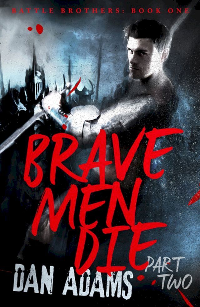  Brave Men Die(Kobo/電子書)