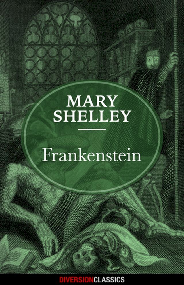  Frankenstein (Diversion Classics)(Kobo/電子書)