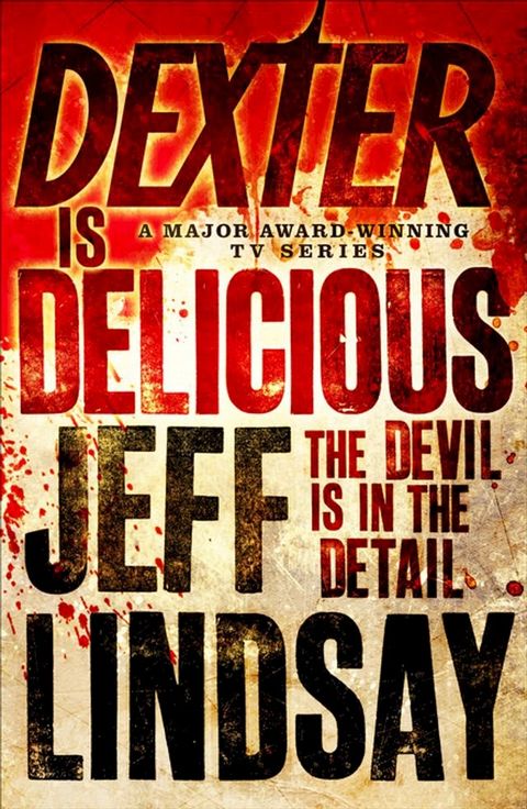 Dexter is Delicious(Kobo/電子書)