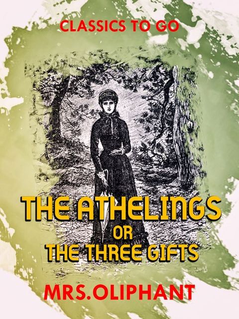 The Athelings or The Three Gifts(Kobo/電子書)