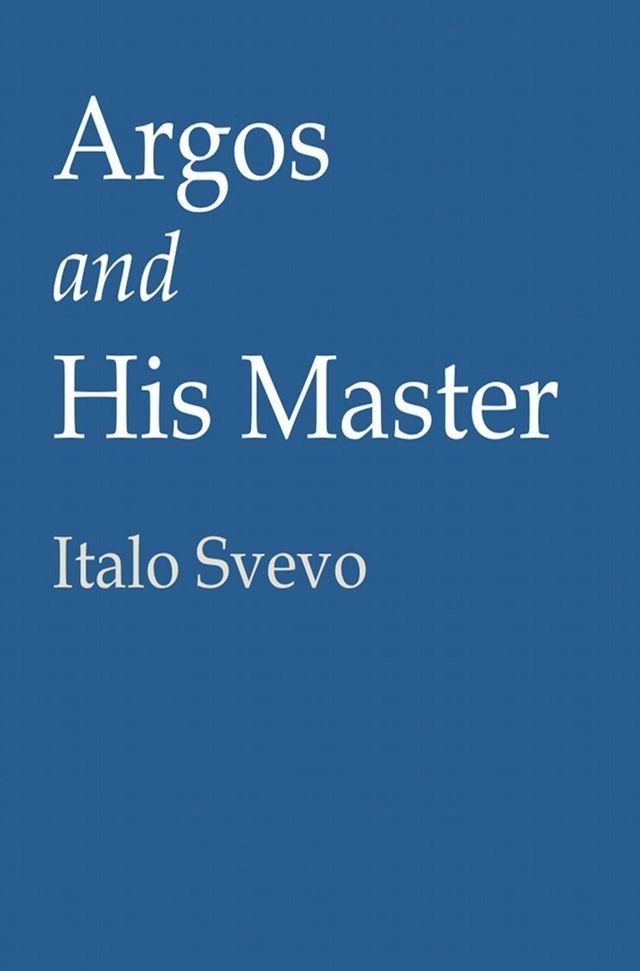  Argos and His Master(Kobo/電子書)