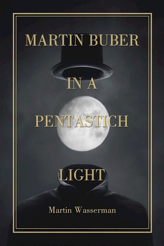  Martin Buber in a Pentastich Light(Kobo/電子書)