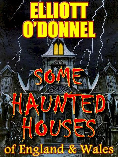 Some Haunted Houses of England & Wales(Kobo/電子書)