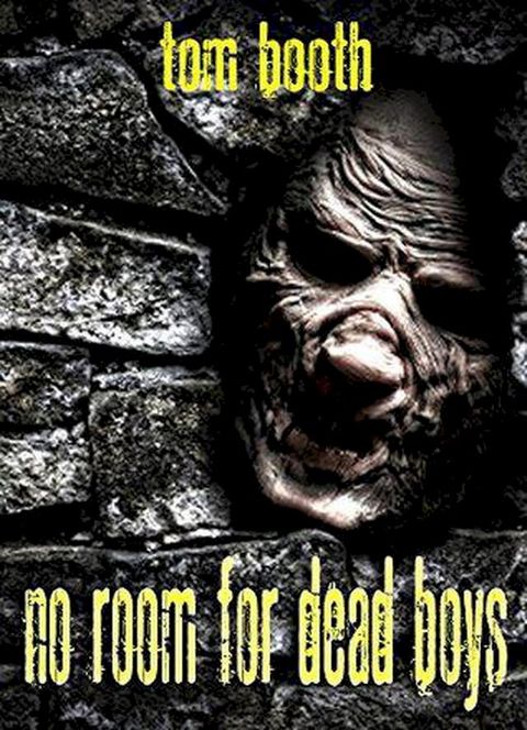 No Room For Dead Boys(Kobo/電子書)